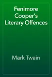 Fenimore Cooper's Literary Offences e-book