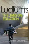 Robert Ludlum's The Janson Equation sinopsis y comentarios