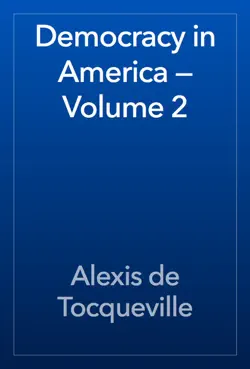 democracy in america — volume 2 book cover image