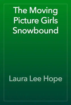 the moving picture girls snowbound book cover image