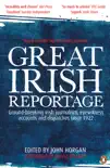 Great Irish Reportage synopsis, comments