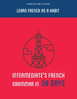 intermediate’s french grammar in 30 days book cover image