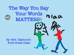 the way you say your words matters imagen de la portada del libro