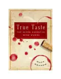 True Taste book summary, reviews and download