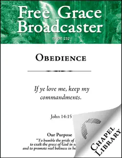 free grace broadcaster - issue 232 - obedience book cover image