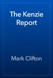The Kenzie Report synopsis, comments