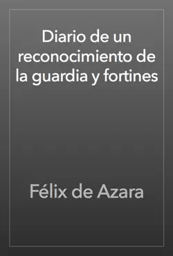 diario de un reconocimiento de la guardia y fortines book cover image
