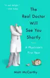 The Real Doctor Will See You Shortly synopsis, comments