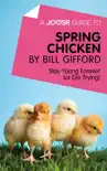 A Joosr Guide to... Spring Chicken by Bill Gifford synopsis, comments