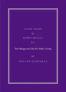 study note by harry bhalla of the bhagavad gita for daily living book cover image