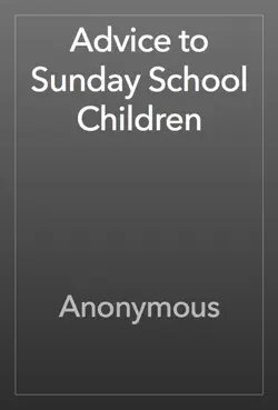 advice to sunday school children book cover image
