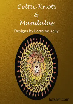 celtic knots and mandalas: designs by lorraine kelly book cover image