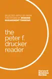 The Peter F. Drucker Reader synopsis, comments
