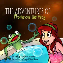 the adventures of froblicious the frog book cover image