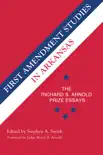 First Amendment Studies in Arkansas synopsis, comments