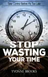 Stop Wasting Your Time synopsis, comments
