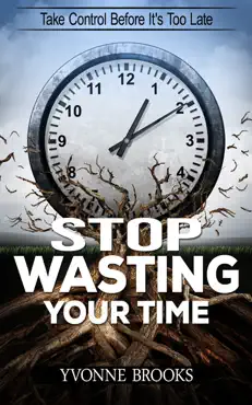 stop wasting your time book cover image