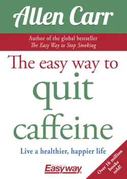 the easy way to quit caffeine book cover image