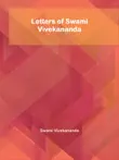 Letters of Swami Vivekananda synopsis, comments