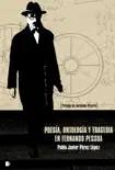 Poesía, ontología y tragedia en Fernando Pessoa sinopsis y comentarios