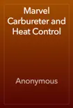 Marvel Carbureter and Heat Control reviews