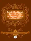 Tafsir Ibn Kathir Part 19 synopsis, comments