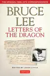 Bruce Lee Letters of the Dragon synopsis, comments
