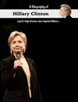 A Biography of Hillary Clinton sinopsis y comentarios