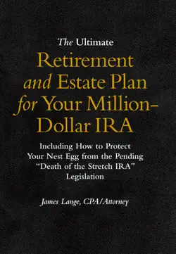 the ultimate retirement and estate plan for your million-dollar ira book cover image