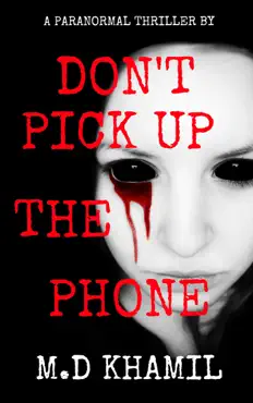 don't pick up the phone (short paranormal thriller) book cover image