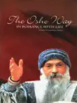The Osho Way in Romance with Life sinopsis y comentarios