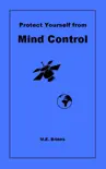 Protect Yourself from Mind Control synopsis, comments