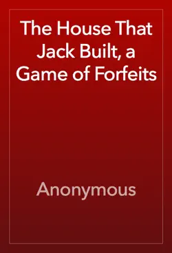 the house that jack built, a game of forfeits book cover image
