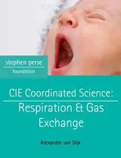 cie coordinated science: respiration & gas exchange book cover image