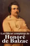 Las Obras completas de Honoré de Balzac sinopsis y comentarios
