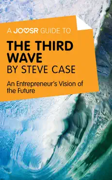 a joosr guide to... the third wave by steve case book cover image