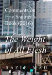 Comments on Eric Santner’s Book (2016) The Weight of All Flesh sinopsis y comentarios