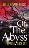 Of the Abyss synopsis, comments