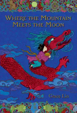 where the mountain meets the moon (newbery honor book) book cover image
