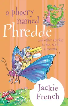 a phaery named phredde and other stories to eat with a banana book cover image