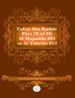 Tafsir Ibn Kathir Part 28 synopsis, comments