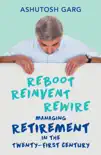 Reboot Reinvent Rewire sinopsis y comentarios