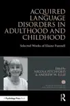 Acquired Language Disorders in Adulthood and Childhood synopsis, comments