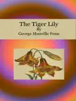 The Tiger Lily synopsis, comments