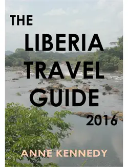 the liberia travel guide 2016 book cover image