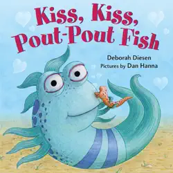 kiss, kiss, pout-pout fish book cover image