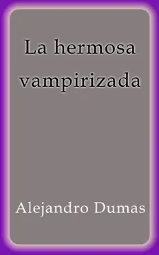 la hermosa vampirizada imagen de la portada del libro