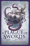 A Plague of Swords sinopsis y comentarios