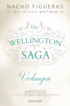 Die Wellington-Saga - Verlangen synopsis, comments