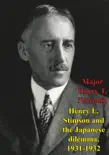 Henry L. Stimson And The Japanese Dilemma, 1931-1932 synopsis, comments